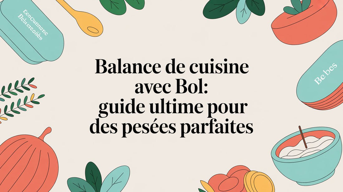 Balance de cuisine avec bol : Le guide ultime pour des pesées parfaites